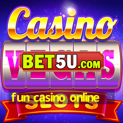 fun casino online